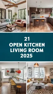 21 Open Kitchen Living Room Ideas for 2025: Stylish Designs and Space-Saving Solutions